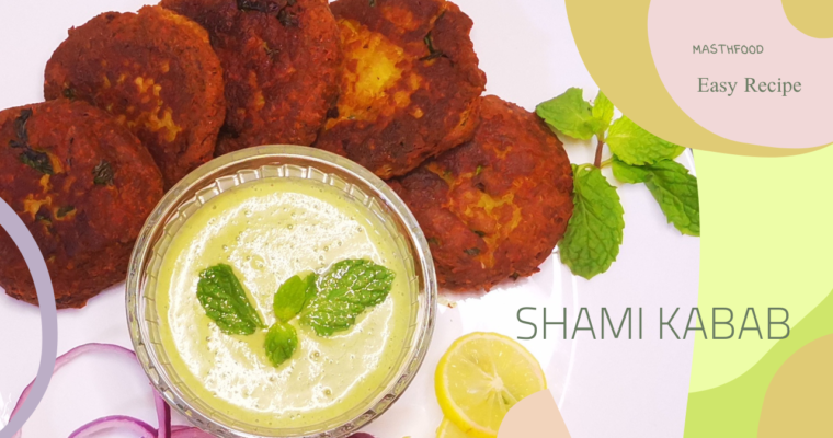 Shami Kabab Recipe: A Classic Indian Appetizer